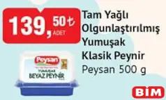 PEYSAN TAM YAĞLI OLGUNLAŞTIRILMIŞ YUMUŞAK KLASİK PEYNİR 500 G